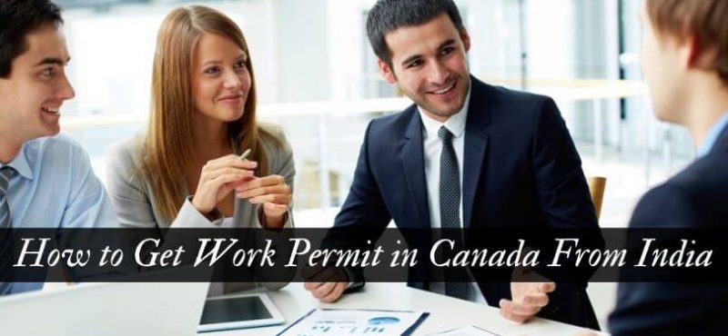 How to Get Work Permit in Canada From India